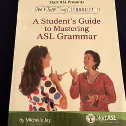 Student's Guide to Mastering ASL Grammar