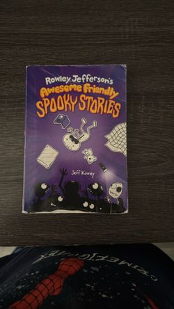 Rowley Jefferson’s Awesome Friendly Spooky Stories Book Bye Jeff Kinney