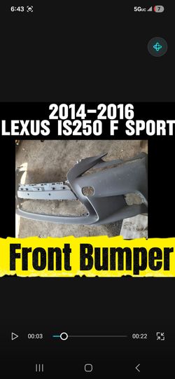 2014/2015/2016 Lexus Is250 F Sport front bumper cover