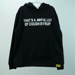 That’s Awful lot Of Cough Syrup 