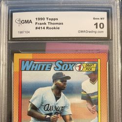 1990 Topps Frank Thomas RC GMA 10