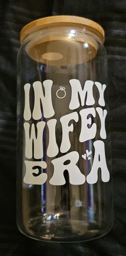 In My Wifey Era 16 ounce Glass cup with Bamboo lid. New in box