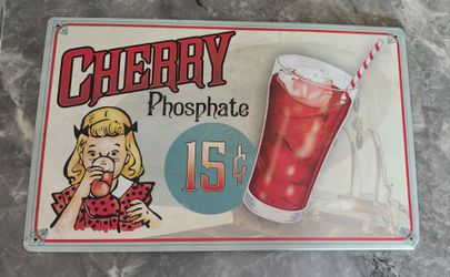 Vintage Style Cherry Phosphate 15 Cent Tin/ Metal Sign