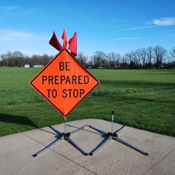Be Prepared To Stop - 48" Reflective Construction Sign with Two Stands

