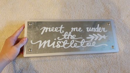 Home Decor Meet Me Under The Mistletoe Wooden Sign