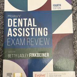 Dental Assisting Exam Review Fourth Edition