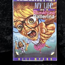 My Life as a Blundering Ballerina[The Incredible Worlds of Wally McDoogle #13]