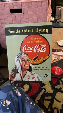 Metal sign “Sends thirst flying”