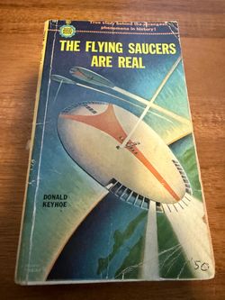 The Flying Saucers Are Real by: Donald Keyhoe (1950) Gold Medal Book Vintage PB
