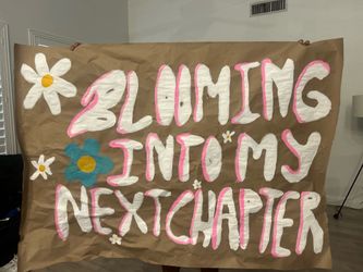 Customize painted banners “Blooming into the next chapter”