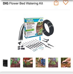 DIG Flower Bed Watering Kit $12 each or 3 for $30