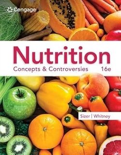 Nutrition Concepts and Controversies