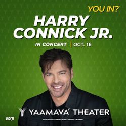 Harry Connick Jr @ Yaamava Theater