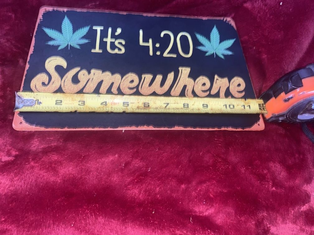 It's 4:20 Somewhere Tin Sign