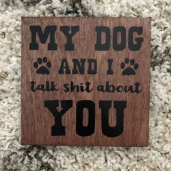 Custom sign dog