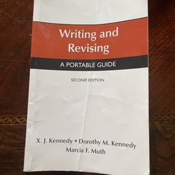 Writing And Revising Second Edition By X.j Kennedy, Dorothy M.Kennedy , Marcia F. Muth 