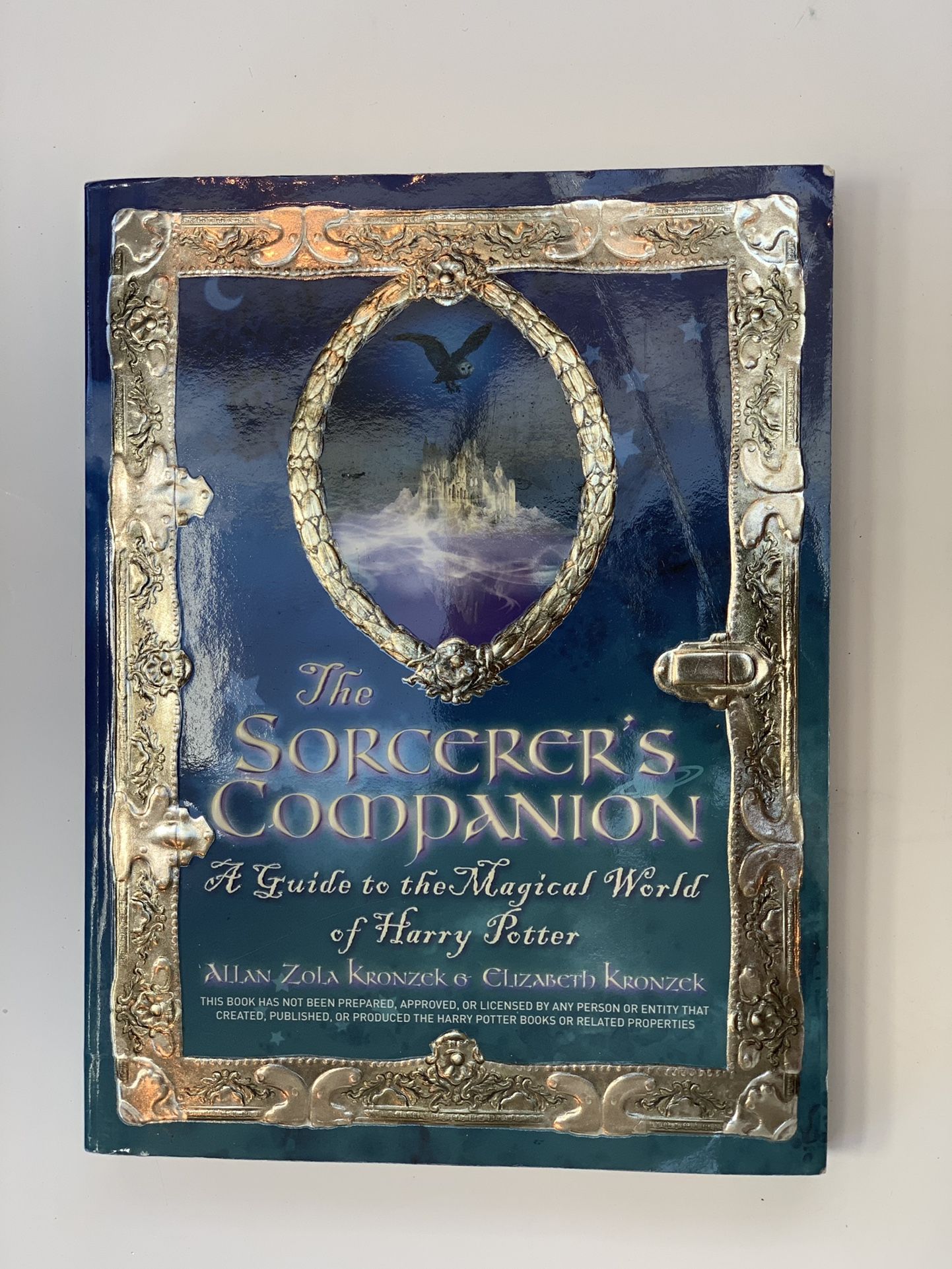 The Sorcerer's Companion: A Guide To The Magical World of Harry Potter, First American Edition Hardcover, Oct 2001