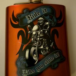 "Ride It Like You Stole It" Flask