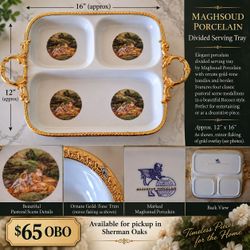 Maghsoud Porcelain Divided Serving Tray – Ornate Gold Trim – $65 OBO