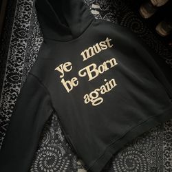 ye must be born again hoodie