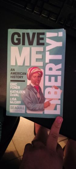 Give Me Liberty! 7th edition Eric Foner