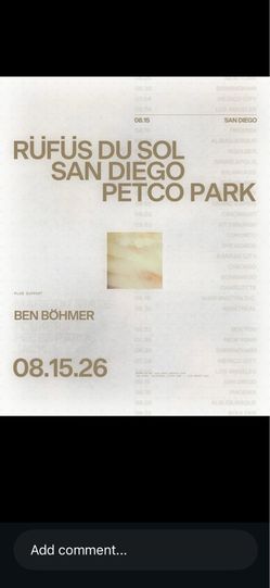 Rufus du Sol Petco Park $280