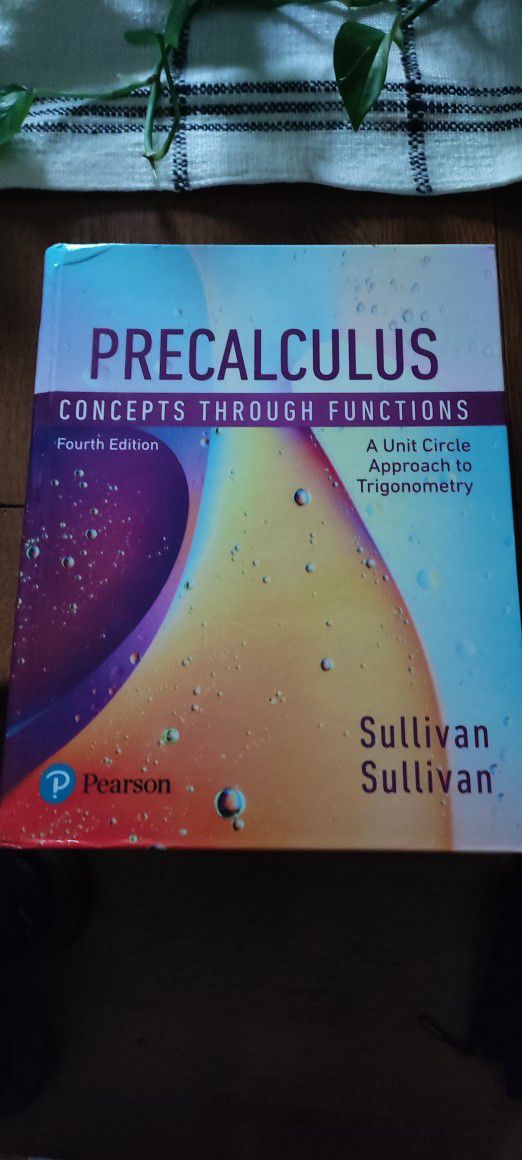 Precalculus Textbook 4th Edition Concepts Through Functions Pre Calc Sullivan