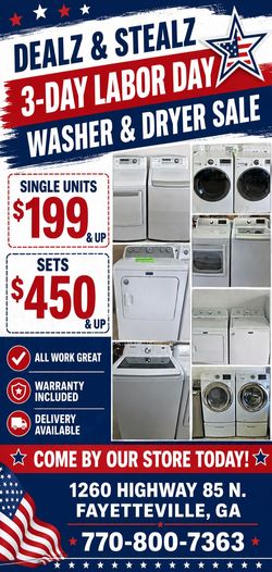 3Day Washer & Dryer Sale
(All Work Great,  Comes w/Warranty