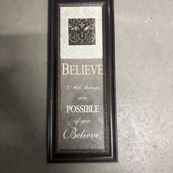 "Believe All Things Are Possible" Framed Art