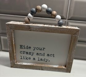 New Hide your crazy act like a lady wood beads table top desk picture frame decoration