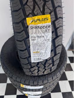 215/75R15 Aplus shredder A/T get 4 tires free alignment