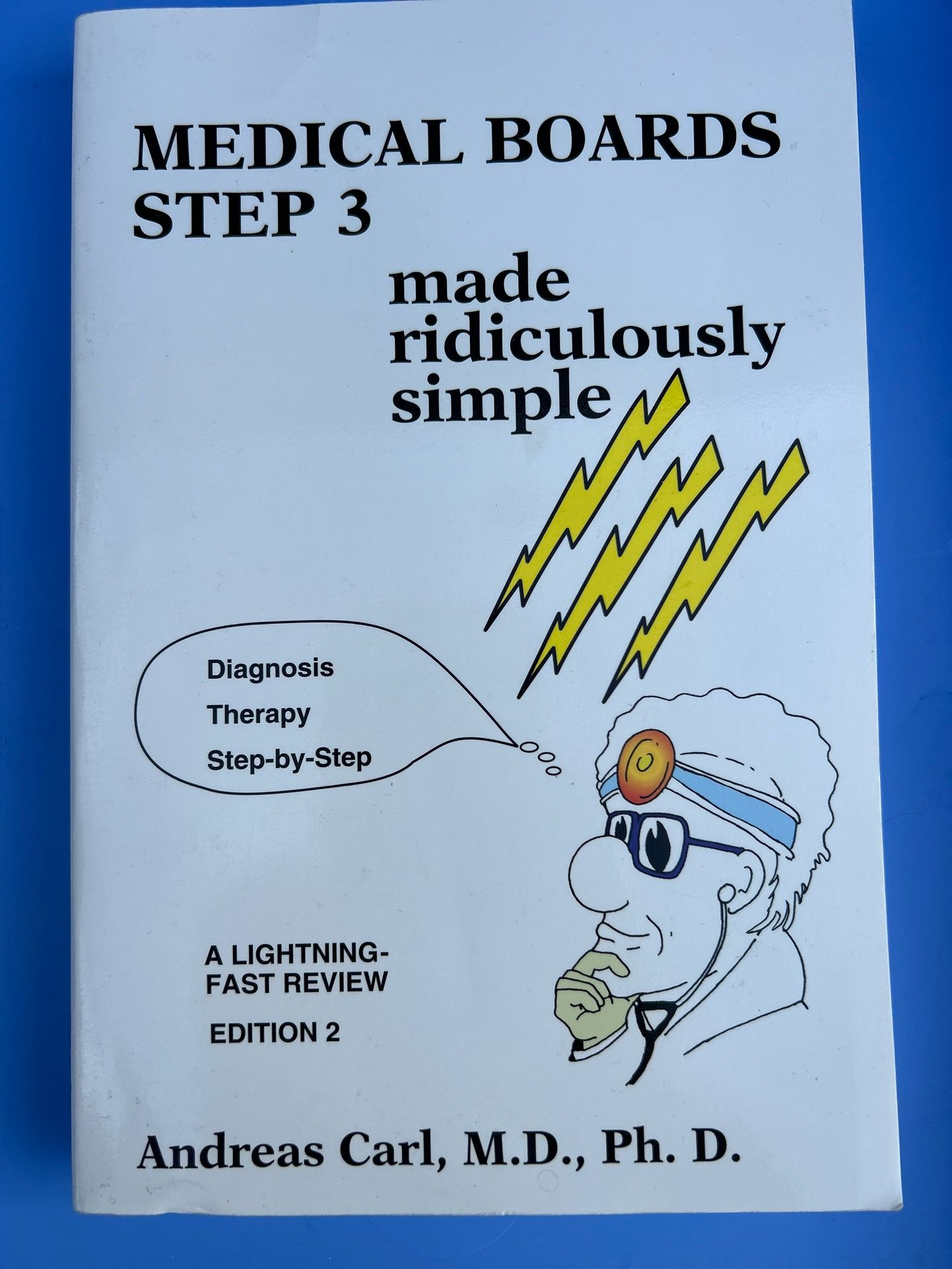 Medical Boards Step 3 Made Ridiculously Simple