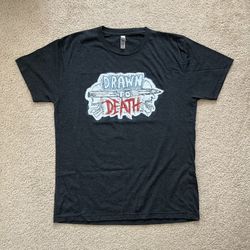 Drawn To Death Promotional Shirt