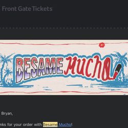 2 Bésame Mucho Tickets For Sale ! Offer