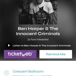 Ben Harper and The Innocent Criminals Crescent ballroom Phoenix 4/30 $150