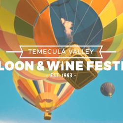 Temecula Valley Balloon And Wine Festival- 3 DAY Pass