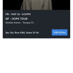 NF TICKETS TAMPA FRIDAY MAY 24th 