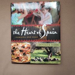 The Heart Of Spain Families And Food