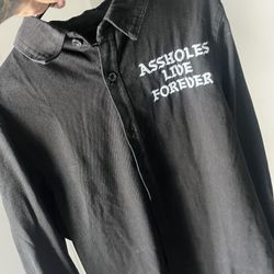 Assholes Live Forever Shirts
