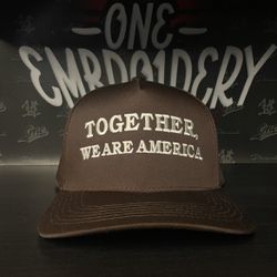 TOGETHER WE ARE AMERICA HAT