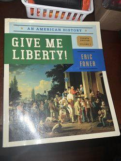 Give Me Liberty-American History