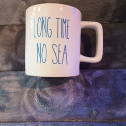 Coffee Mug Long Time No Sea or Tea Cup
