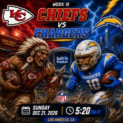 Chiefs vs Chargers at Sofi Stadium Primetime Game Sunday 12/21 @ 5:20 PM