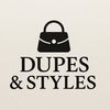 Dupes & Styles 