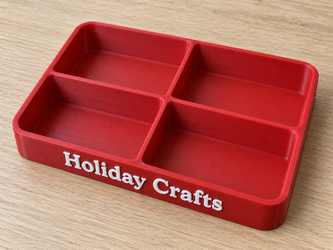 Holiday Craft Sorting Tray | Four Compartment Organizer | Custom Colors | 3D Printed