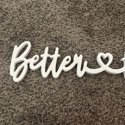 “Better Together” Wooden Sign