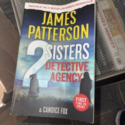 2 Sisters Detective Agency by James Patterson and Candice Fox