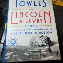 First edition, first printing, unsigned copy of The Lincoln Highway by Amor Towles  (2021, Hardcover)