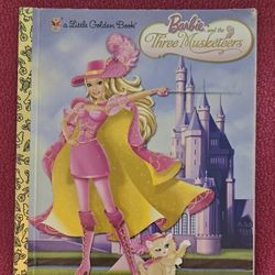 Barbie and the Three Musketeers 2009 A Little Golden Book