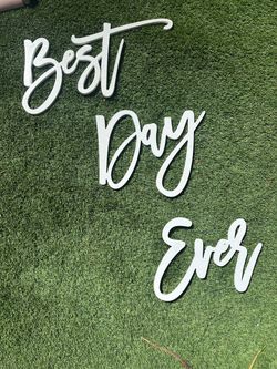 Gently used “Best Day Ever” sign